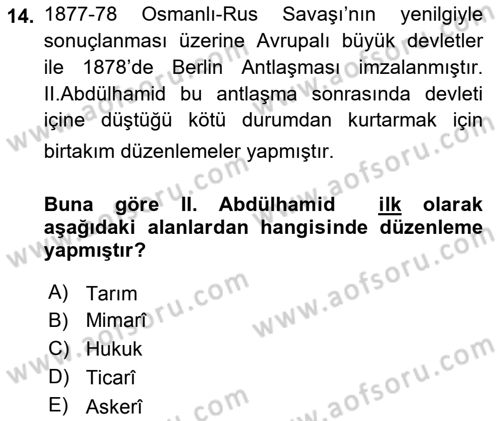 Osmanlı Devleti Yenileşme Hareketleri (1876-1918) Dersi 2018 - 2019 Yılı (Vize) Ara Sınav Soruları 14. Soru