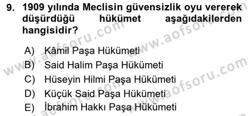 Osmanlı Devleti Yenileşme Hareketleri (1876-1918) Dersi 2018 - 2019 Yılı (Vize) Ara Sınav Soruları 9. Soru