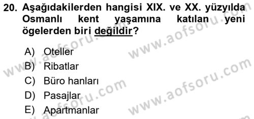 Osmanlı Devleti Yenileşme Hareketleri (1876-1918) Dersi 2018 - 2019 Yılı (Final) Dönem Sonu Sınav Soruları 20. Soru