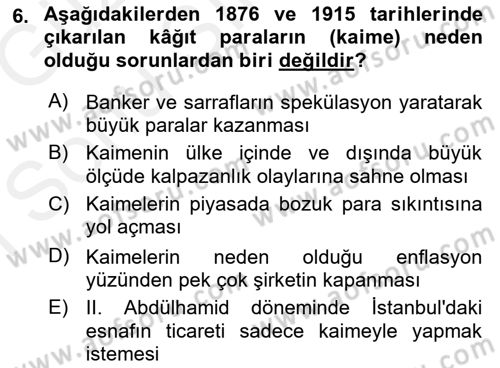 Osmanlı Devleti Yenileşme Hareketleri (1876-1918) Dersi 2018 - 2019 Yılı (Final) Dönem Sonu Sınav Soruları 6. Soru