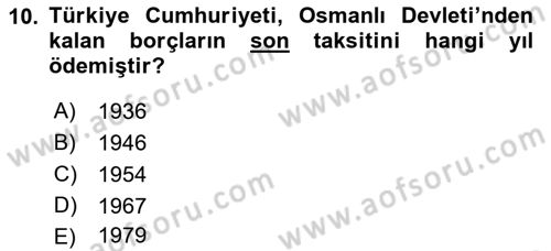 Osmanlı Devleti Yenileşme Hareketleri (1876-1918) Dersi 2018 - 2019 Yılı Yaz Okulu Sınav Soruları 10. Soru