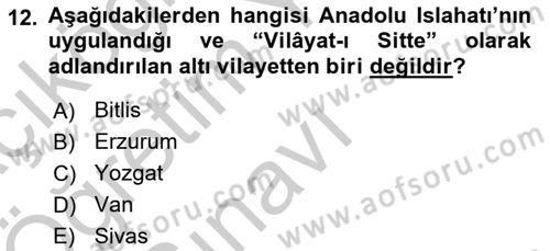 Osmanlı Devleti Yenileşme Hareketleri (1876-1918) Dersi 2018 - 2019 Yılı Yaz Okulu Sınav Soruları 12. Soru
