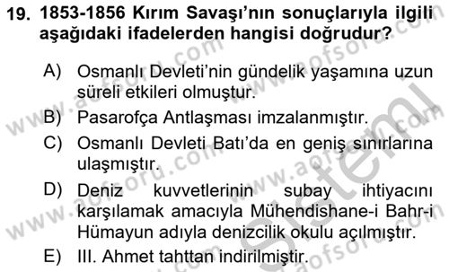 Osmanlı Devleti Yenileşme Hareketleri (1876-1918) Dersi 2018 - 2019 Yılı Yaz Okulu Sınav Soruları 19. Soru
