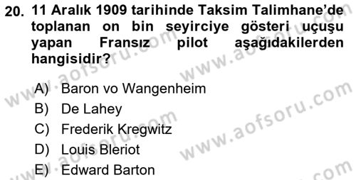 Osmanlı Devleti Yenileşme Hareketleri (1876-1918) Dersi 2018 - 2019 Yılı Yaz Okulu Sınav Soruları 20. Soru