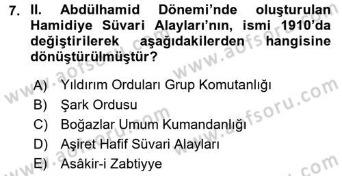 Osmanlı Devleti Yenileşme Hareketleri (1876-1918) Dersi 2018 - 2019 Yılı Yaz Okulu Sınav Soruları 7. Soru