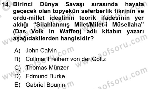 Osmanlı Devleti Yenileşme Hareketleri (1876-1918) Dersi Ara Sınavı Deneme Sınav Soruları 14. Soru