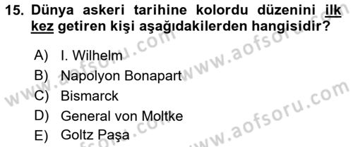 Osmanlı Devleti Yenileşme Hareketleri (1876-1918) Dersi 2019 - 2020 Yılı (Vize) Ara Sınav Soruları 15. Soru