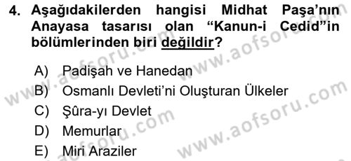 Osmanlı Devleti Yenileşme Hareketleri (1876-1918) Dersi 2019 - 2020 Yılı (Vize) Ara Sınav Soruları 4. Soru