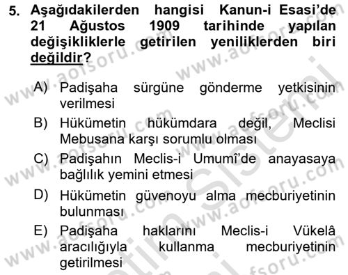 Osmanlı Devleti Yenileşme Hareketleri (1876-1918) Dersi 2019 - 2020 Yılı (Vize) Ara Sınav Soruları 5. Soru
