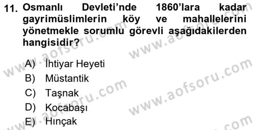 Osmanlı Devleti Yenileşme Hareketleri (1876-1918) Dersi 2019 - 2020 Yılı (Final) Dönem Sonu Sınav Soruları 11. Soru