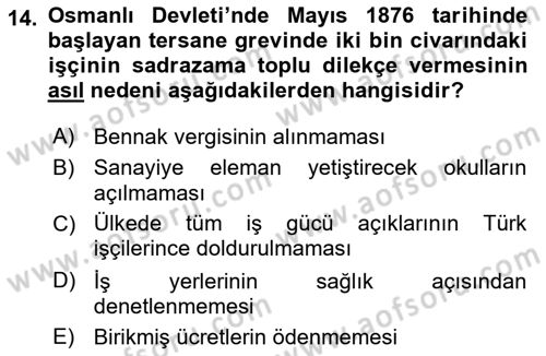 Osmanlı Devleti Yenileşme Hareketleri (1876-1918) Dersi 2019 - 2020 Yılı (Final) Dönem Sonu Sınav Soruları 14. Soru
