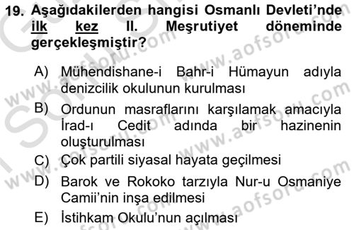 Osmanlı Devleti Yenileşme Hareketleri (1876-1918) Dersi 2019 - 2020 Yılı (Final) Dönem Sonu Sınav Soruları 19. Soru