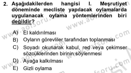 Osmanlı Devleti Yenileşme Hareketleri (1876-1918) Dersi 2019 - 2020 Yılı (Final) Dönem Sonu Sınav Soruları 2. Soru