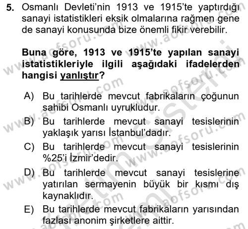Osmanlı Devleti Yenileşme Hareketleri (1876-1918) Dersi 2019 - 2020 Yılı (Final) Dönem Sonu Sınav Soruları 5. Soru