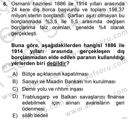 Osmanlı Devleti Yenileşme Hareketleri (1876-1918) Dersi 2019 - 2020 Yılı (Final) Dönem Sonu Sınav Soruları 6. Soru