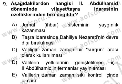 Osmanlı Devleti Yenileşme Hareketleri (1876-1918) Dersi 2019 - 2020 Yılı (Final) Dönem Sonu Sınav Soruları 9. Soru