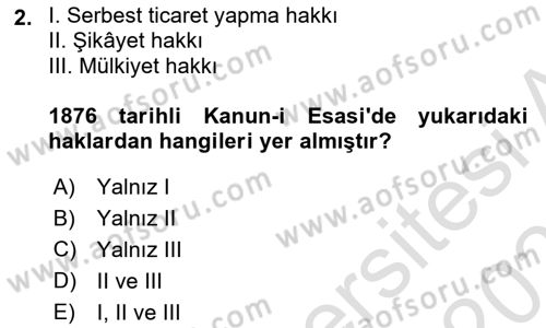 Osmanlı Devleti Yenileşme Hareketleri (1876-1918) Dersi 2020 - 2021 Yılı Yaz Okulu Sınav Soruları 2. Soru