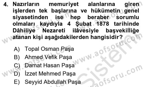 Osmanlı Devleti Yenileşme Hareketleri (1876-1918) Dersi 2020 - 2021 Yılı Yaz Okulu Sınav Soruları 4. Soru