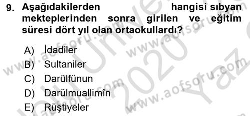Osmanlı Devleti Yenileşme Hareketleri (1876-1918) Dersi 2020 - 2021 Yılı Yaz Okulu Sınav Soruları 9. Soru