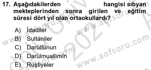 Osmanlı Devleti Yenileşme Hareketleri (1876-1918) Dersi 2021 - 2022 Yılı (Vize) Ara Sınav Soruları 17. Soru