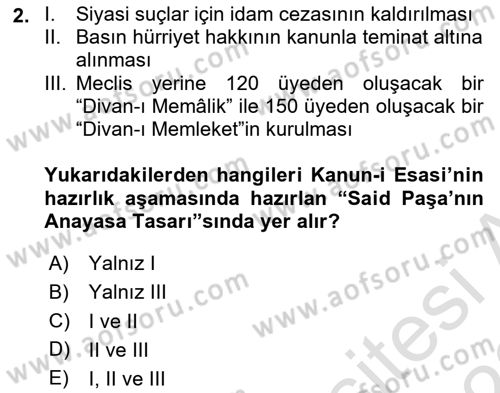 Osmanlı Devleti Yenileşme Hareketleri (1876-1918) Dersi Ara Sınavı Deneme Sınav Soruları 2. Soru