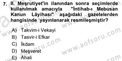 Osmanlı Devleti Yenileşme Hareketleri (1876-1918) Dersi 2021 - 2022 Yılı (Vize) Ara Sınav Soruları 7. Soru
