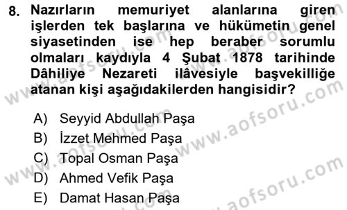Osmanlı Devleti Yenileşme Hareketleri (1876-1918) Dersi 2021 - 2022 Yılı (Vize) Ara Sınav Soruları 8. Soru