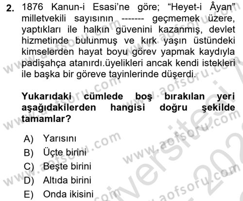 Osmanlı Devleti Yenileşme Hareketleri (1876-1918) Dersi 2021 - 2022 Yılı Yaz Okulu Sınav Soruları 2. Soru