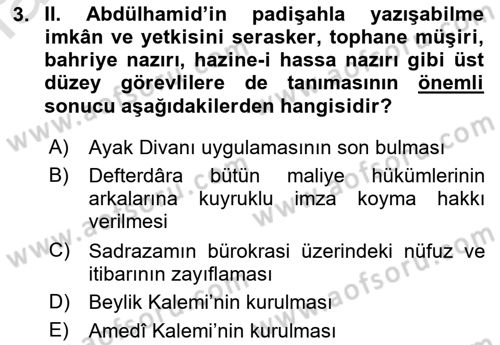 Osmanlı Devleti Yenileşme Hareketleri (1876-1918) Dersi 2021 - 2022 Yılı Yaz Okulu Sınav Soruları 3. Soru