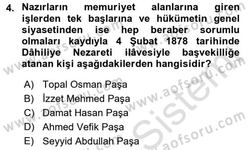Osmanlı Devleti Yenileşme Hareketleri (1876-1918) Dersi 2021 - 2022 Yılı Yaz Okulu Sınav Soruları 4. Soru