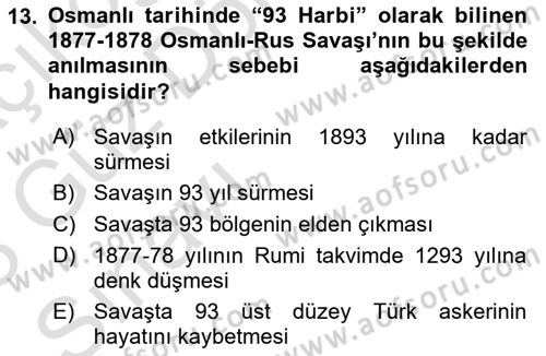 Osmanlı Devleti Yenileşme Hareketleri (1876-1918) Dersi 2022 - 2023 Yılı (Vize) Ara Sınav Soruları 13. Soru