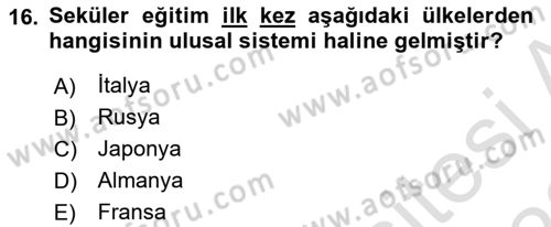 Osmanlı Devleti Yenileşme Hareketleri (1876-1918) Dersi Ara Sınavı Deneme Sınav Soruları 16. Soru