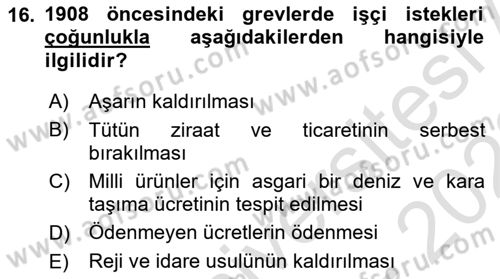 Osmanlı Devleti Yenileşme Hareketleri (1876-1918) Dersi 2022 - 2023 Yılı (Final) Dönem Sonu Sınav Soruları 16. Soru