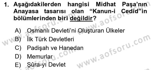 Osmanlı Devleti Yenileşme Hareketleri (1876-1918) Dersi 2022 - 2023 Yılı Yaz Okulu Sınav Soruları 1. Soru