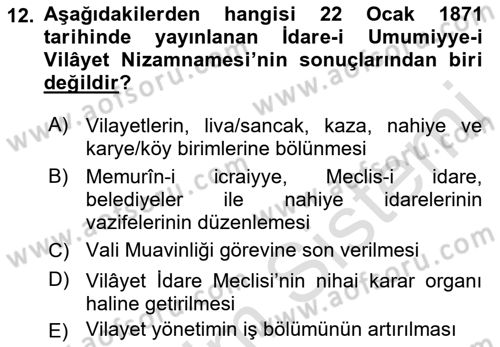 Osmanlı Devleti Yenileşme Hareketleri (1876-1918) Dersi 2022 - 2023 Yılı Yaz Okulu Sınav Soruları 12. Soru