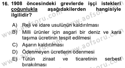 Osmanlı Devleti Yenileşme Hareketleri (1876-1918) Dersi 2022 - 2023 Yılı Yaz Okulu Sınav Soruları 16. Soru