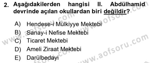 Osmanlı Devleti Yenileşme Hareketleri (1876-1918) Dersi 2022 - 2023 Yılı Yaz Okulu Sınav Soruları 2. Soru