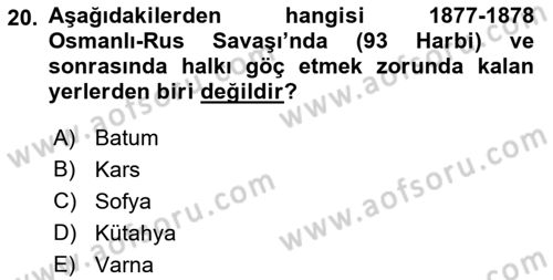 Osmanlı Devleti Yenileşme Hareketleri (1876-1918) Dersi 2022 - 2023 Yılı Yaz Okulu Sınav Soruları 20. Soru