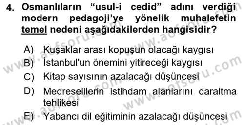 Osmanlı Devleti Yenileşme Hareketleri (1876-1918) Dersi 2022 - 2023 Yılı Yaz Okulu Sınav Soruları 4. Soru