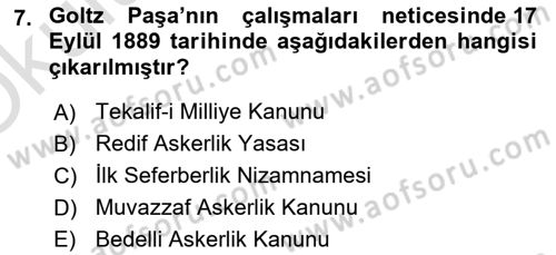 Osmanlı Devleti Yenileşme Hareketleri (1876-1918) Dersi 2022 - 2023 Yılı Yaz Okulu Sınav Soruları 7. Soru