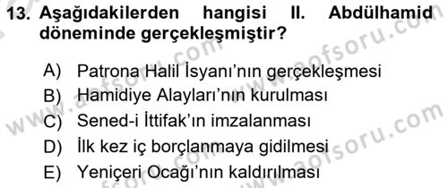 Osmanlı Devleti Yenileşme Hareketleri (1876-1918) Dersi 2023 - 2024 Yılı (Vize) Ara Sınav Soruları 13. Soru