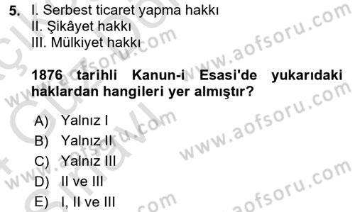 Osmanlı Devleti Yenileşme Hareketleri (1876-1918) Dersi 2023 - 2024 Yılı (Vize) Ara Sınav Soruları 5. Soru