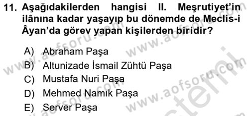 Osmanlı Devleti Yenileşme Hareketleri (1876-1918) Dersi 2024 - 2025 Yılı (Vize) Ara Sınav Soruları 11. Soru