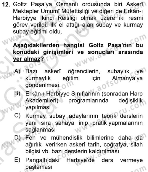 Osmanlı Devleti Yenileşme Hareketleri (1876-1918) Dersi 2024 - 2025 Yılı (Vize) Ara Sınav Soruları 12. Soru