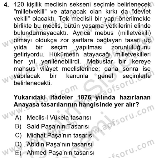 Osmanlı Devleti Yenileşme Hareketleri (1876-1918) Dersi 2024 - 2025 Yılı (Vize) Ara Sınav Soruları 4. Soru