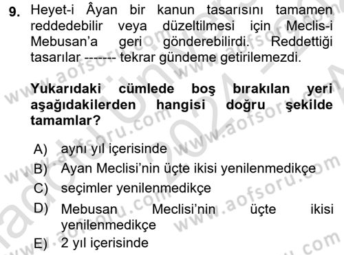 Osmanlı Devleti Yenileşme Hareketleri (1876-1918) Dersi 2024 - 2025 Yılı (Vize) Ara Sınav Soruları 9. Soru