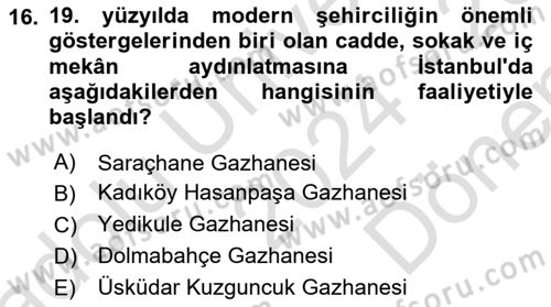 Osmanlı Devleti Yenileşme Hareketleri (1876-1918) Dersi 2024 - 2025 Yılı (Final) Dönem Sonu Sınav Soruları 16. Soru