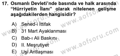 Osmanlı Devleti Yenileşme Hareketleri (1876-1918) Dersi 2024 - 2025 Yılı (Final) Dönem Sonu Sınav Soruları 17. Soru