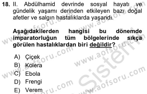 Osmanlı Devleti Yenileşme Hareketleri (1876-1918) Dersi 2024 - 2025 Yılı (Final) Dönem Sonu Sınav Soruları 18. Soru