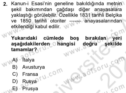 Osmanlı Devleti Yenileşme Hareketleri (1876-1918) Dersi 2024 - 2025 Yılı (Final) Dönem Sonu Sınav Soruları 2. Soru
